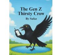 The Gen Z Thirsty Crow