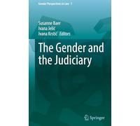 The Gender and the Judiciary: 7 (Gender Perspectives in Law, 7)