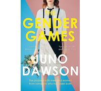 Los juegos de género – El problema con hombres y mujeres, de alguien que ha sido ambos