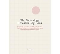 The Genealogy Research Log Book: One Line per Source You Search, Including the Ones That Found Nothing: 1,908 Undated Entries for Family History Research, Large 8.5 x 11 Pages