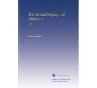 The General Biographical Dictionary: V. 24