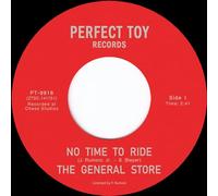 The General Store - No Time To Ride [7" VINYL] [Vinilo]