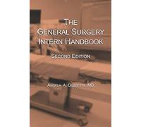 The General Surgery Intern Handbook: Second Edition