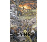 The General Theory of Employment, Interest and Money: with The Economic Consequences of the Peace (Classics of World Literature)