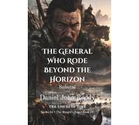 The General Who Rode Beyond the Horizon: Subutai (A Voices of Time Novel) (Series 34: The Mongol's Star)