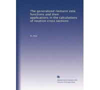 The generalized riemann zeta functions and their applications in the calculations of neutron cross sections