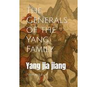 The Generals of the Yang Family: Yang jia jiang