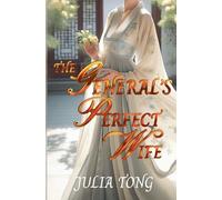 The General's Perfect Wife: 1 (Ballad of the Five Seasons)