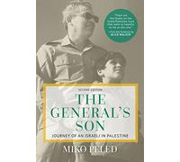 The General's Son: Journey of an Israeli in Palestine, Second Edition