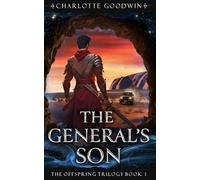 The General's Son: The Offspring Trilogy, Book 1