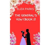 The General's Vow (Book 2) (The General's Vow Book Series)
