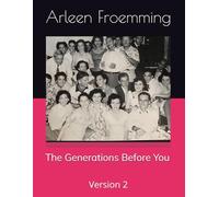 The Generations Before You: Version 2