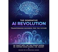 The Generative AI Revolution: Transforming Business for the Future