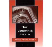 The Generative Lexicon (Language, Speech, and Communication)