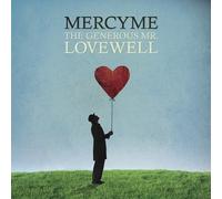 The Generous Mr. Lovewell By MercyMe (2010-05-04)