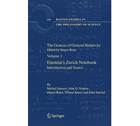 The Genesis of General Relativity: Sources and Interpretations: 250 (Boston Studies in the Philosophy and History of Science, 250)