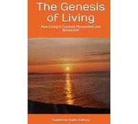 The Genesis of Living: How Living Is Counted, Miscounted, and Reconciled
