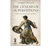 The Genesis of Superstitions (Symbols & Myths)
