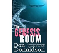 The Genesis Room (The First of Criminals)