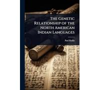 The Genetic Relationship of the North American Indian Languages
