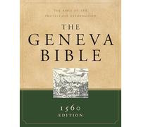 The Geneva Bible: 1560 Edition