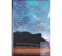 The Genie in Your Genes: Epigenetic Medicine and the New Biology of Intention
