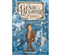 The Genie of Laughter Comic: My Life in Laughter and Other Complications