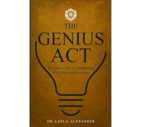 The Genius Act: The Literal Guide to Understanding Risk, Roles, and Resilience