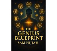The Genius Blueprint: Your Soul's Business Blueprint For Freedom, Fulfillment, & Flow