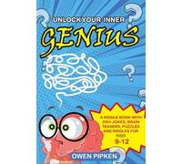 The Genius Kids Riddle Books. Over 200 Riddles, brain teasers and questions for kids and the whole family