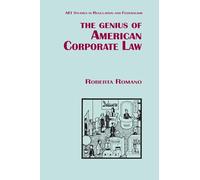 The Genius of American Corporate Law (Aei Studies in Regulation and Federalism)