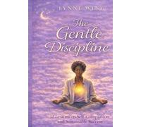 The Gentle Discipline: Self-Leadership Without Burnout
