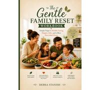 The Gentle Family Rest Workbook: A Companion Workbook to The Gentle Family Reset Book (The Gentle Family Reset Series)