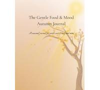 The Gentle Food and Mood Autumn Journal