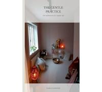 La práctica suave – 365 meditaciones para la vida cotidiana