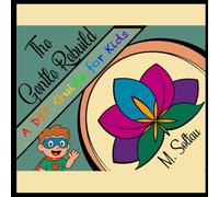 The Gentle Rebuild - A DBT Guide for Kids (The Gentle Rebuild Project)
