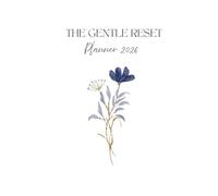 The Gentle Reset Planner 2026 | Daily, Weekly & Monthly Planner with Reflection Pages | To-Do Lists & Notes | Aesthetic style Layout for a Calm Life Reset