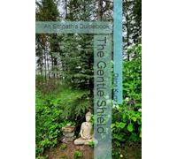 The Gentle Shield: An Empath's Guidebook