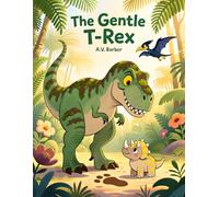 The Gentle T-Rex