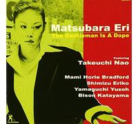 The Gentleman Is A Dope~紳士ã¯麻è-¬ã®ã‚ˆã†~