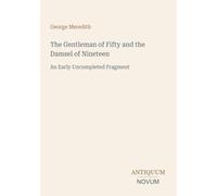 The Gentleman of Fifty and the Damsel of Nineteen: An Early Uncompleted Fragment