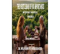 The Gentleman of No Importance in French: Mystery Novels