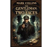The Gentleman with Two Faces