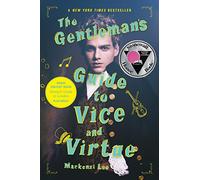 The Gentleman's Guide To Vice And Virtue: 1 (Montague Siblings)