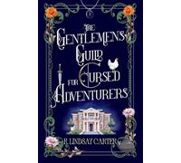 The Gentlemen's Guild for Cursed Adventurers