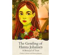 The Gentling Of Hanna Johansen: A Betrayal of Trust