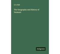 The Geography and History of Vermont