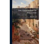 The Geography Of Palestine