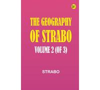 The Geography of Strabo Volume 2 (of 3)