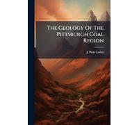 The Geology Of The Pittsburgh Coal Region